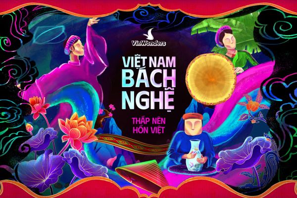 VÉ SHOW NGHỆ THUẬT VIỆT NAM BÁCH NGHỆ TẠI VINPEARL NHA TRANG